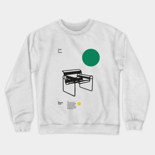 Wassily Chair, Marcel Breuer, Minimal Furniture Bauhaus Design Crewneck Sweatshirt